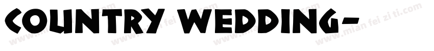 Country Wedding字体转换